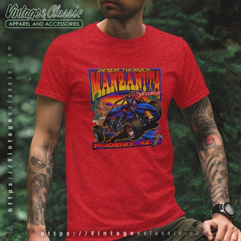 Desert Thunder Manzanita Speedway Phoenix T Shirt Desert Thunder Manzanita Speedway Phoenix T Shirt