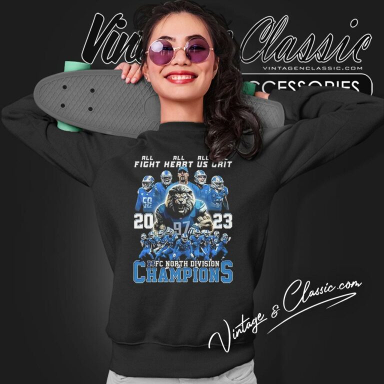 Detroit Lions All Fight All Heart All Us All Grit Shirt 2023 Nfc North Division Champions Sweatshirt Detroit Lions All Fight All Heart All Us All Grit Shirt 2023 Nfc North Division Champions Sweatshirt