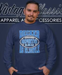 Detroit Lions Decker Reported As Eligible 12 30 23 Shirt 6 Detroit Lions Decker Reported As Eligible 12 30 23 Long Sleeve Tee