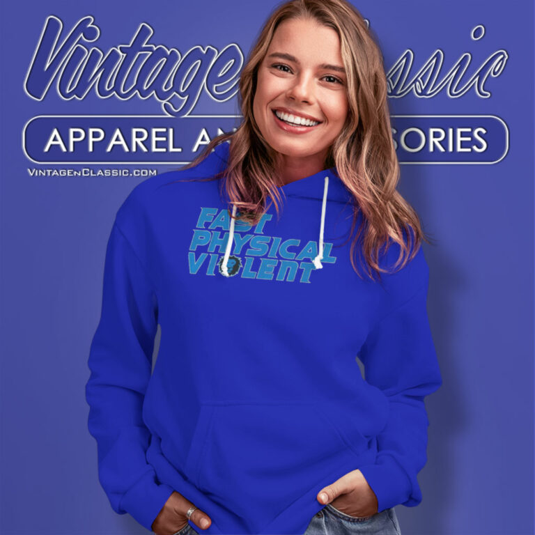 Detroit Lions Fast Physical Violent Hoodie Detroit Lions Fast Physical Violent Hoodie