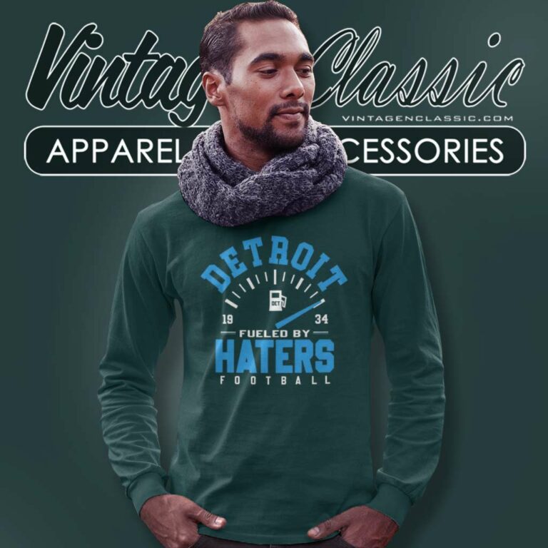 Detroit Lions Fueled By Haters Football Long Sleeve Tee Detroit Lions Fueled By Haters Football Long Sleeve Tee