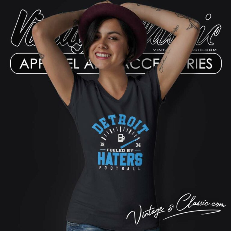 Detroit Lions Fueled By Haters Football V Neck TShirt Detroit Lions Fueled By Haters Football V Neck TShirt