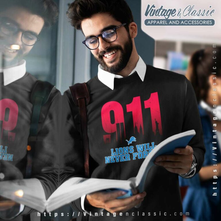 Detroit Lions Nfl 911 Will Never Forget Sweatshirt Detroit Lions Nfl 911 Will Never Forget Sweatshirt