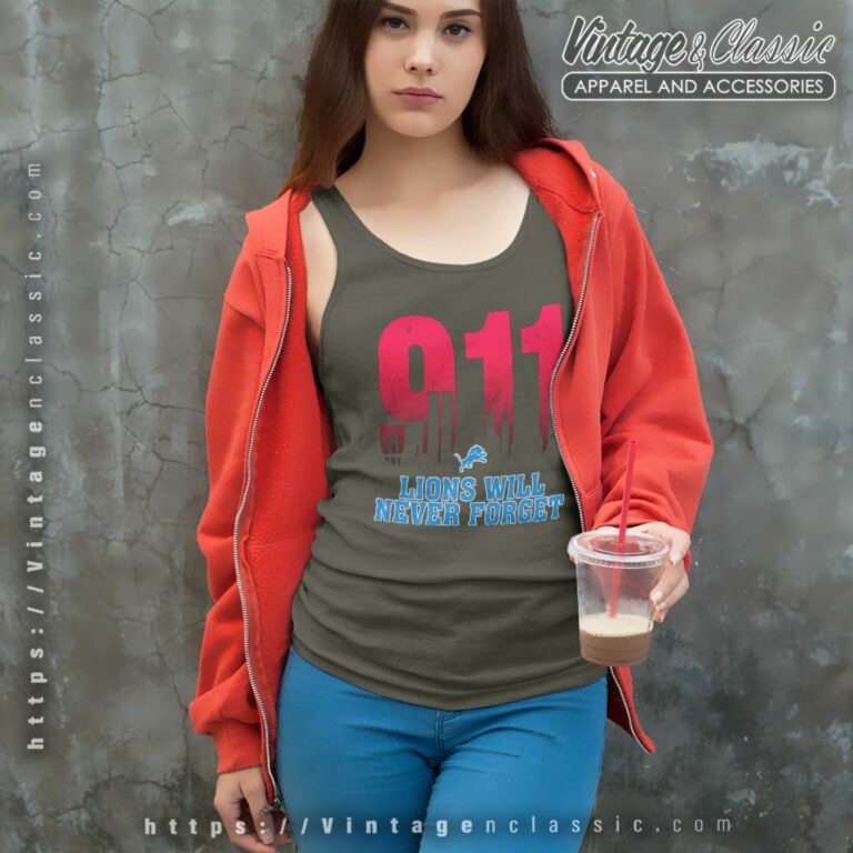 Detroit Lions Nfl 911 Will Never Forget Tank Top Racerback Detroit Lions Nfl 911 Will Never Forget Tank Top Racerback