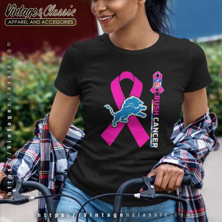 Detroit Lions Nfl Crush Cancer 2023 Women TShirt Detroit Lions Nfl Crush Cancer 2023 Women TShirt