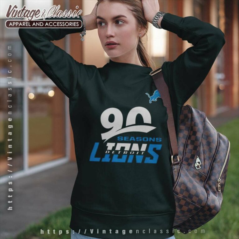 Detroit Lions Shirt 90th Seasons Collection Sweatshirt Detroit Lions Shirt 90th Seasons Collection Sweatshirt