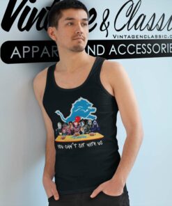 Detroit Lions Shirt Horror Movies You Cant Sit With Us Tank Top Racerback