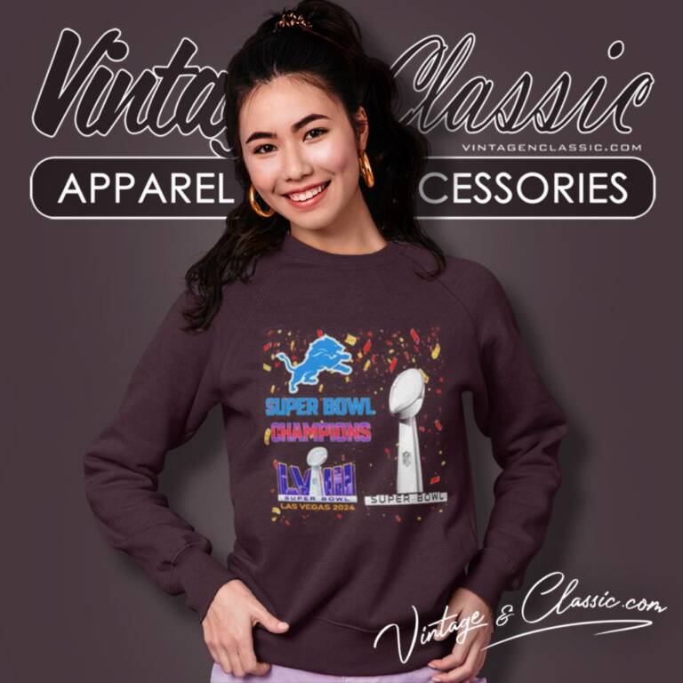 Detroit Lions Shirt Super Bowl Champions Lviii Las Vegas 2024 Sweatshirt Detroit Lions Shirt Super Bowl Champions Lviii Las Vegas 2024 Sweatshirt