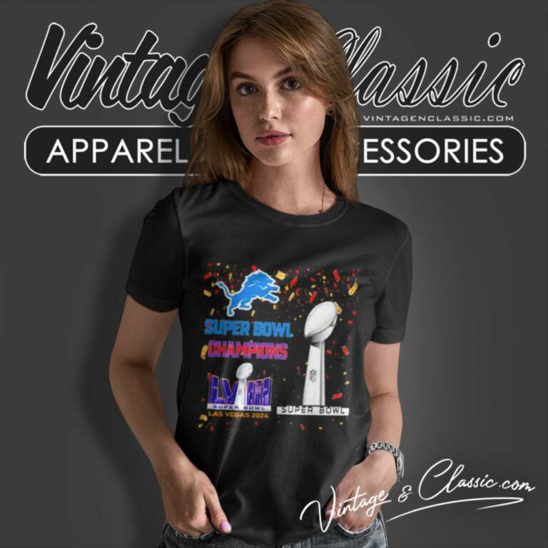 Detroit Lions Shirt Super Bowl Champions Lviii Las Vegas 2024 Women T Shirt Detroit Lions Shirt Super Bowl Champions Lviii Las Vegas 2024 Women T Shirt