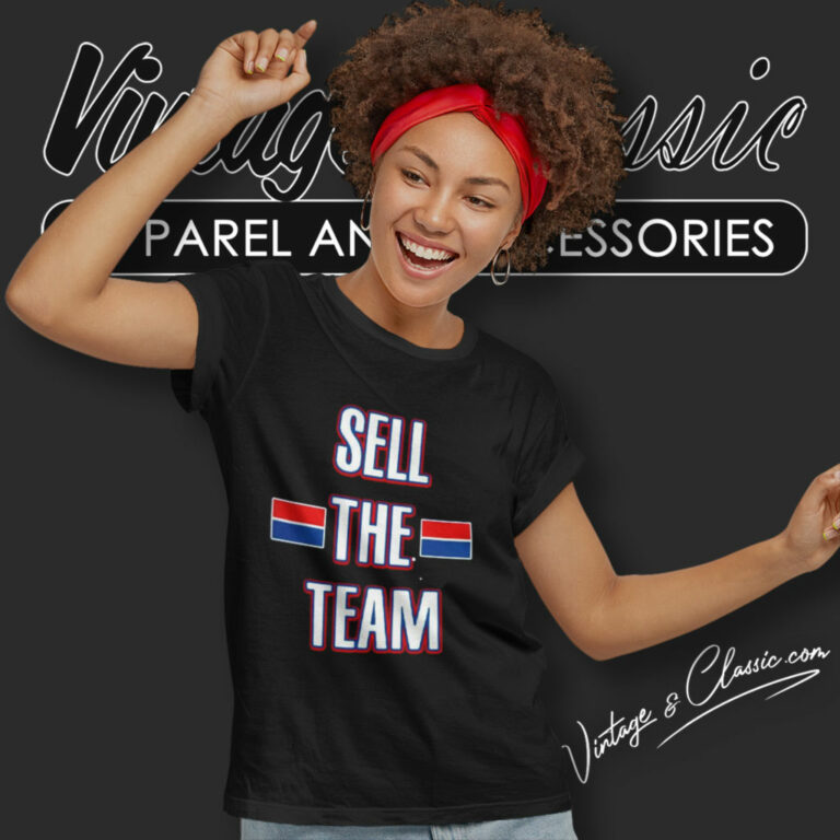 Detroit Pistons Sell The Team Women T Shirt Detroit Pistons Sell The Team Women T Shirt