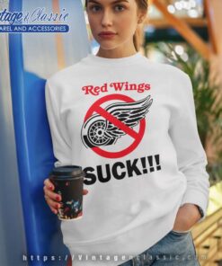 Detroit Red Wings Suck Hockey Sweatshirt