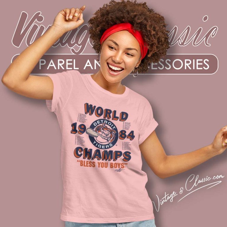 Detroit Tigers 1984 World Series Champs Bless You Boys Women TShirt Detroit Tigers 1984 World Series Champs Bless You Boys Women TShirt