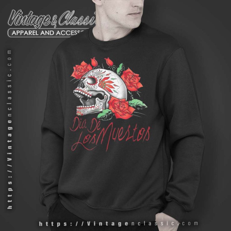 Dia De Los Muertos Sugar Skull Sweatshirt Dia De Los Muertos Sugar Skull Sweatshirt