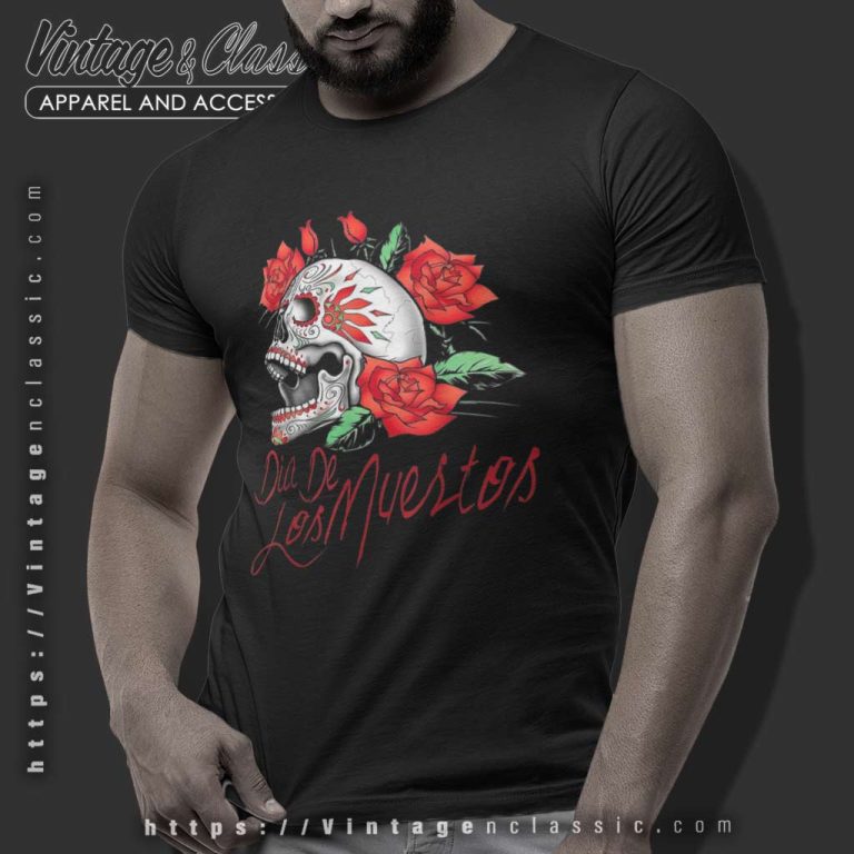 Dia De Los Muertos Sugar Skull T Shirt Dia De Los Muertos Sugar Skull T Shirt