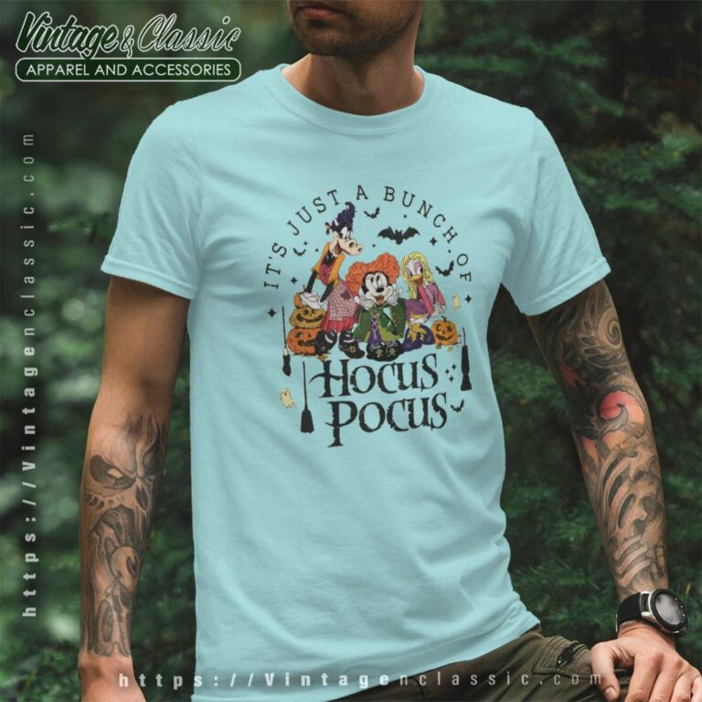 Disney Hocus Pocus Shirt Its Just A Bunch T Shirt Disney Hocus Pocus Shirt Its Just A Bunch T Shirt