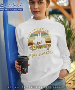 Disney Song Lyrics And Friends Quotes Sweatshirt
