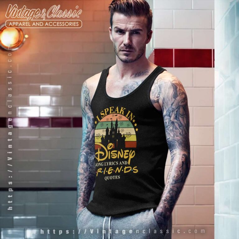 Disney Song Lyrics And Friends Quotes Tank Top Racerback Disney Song Lyrics And Friends Quotes Tank Top Racerback