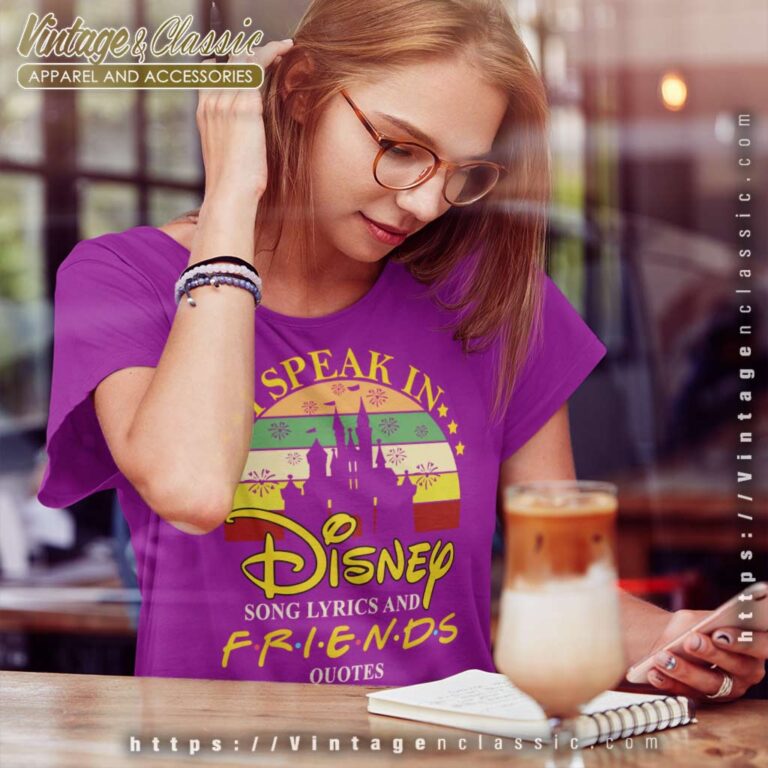 Disney Song Lyrics And Friends Quotes Women TShirt Disney Song Lyrics And Friends Quotes Women TShirt