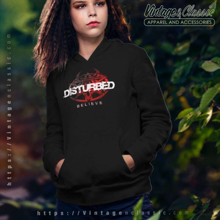 Disturbed Believe Hoodie Disturbed Believe Hoodie