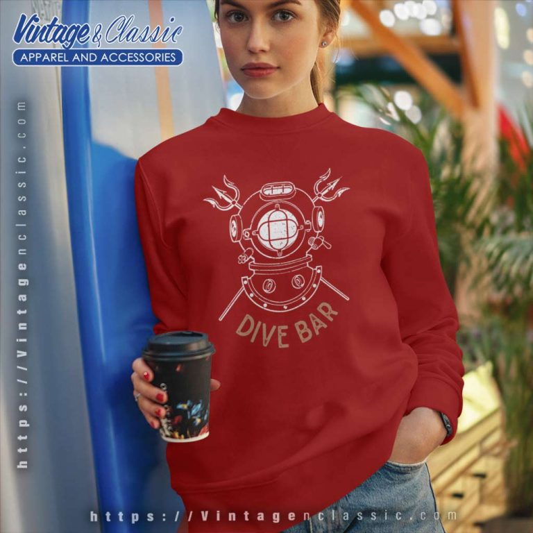 Dive Bar To Find Out More Shirt Dive Bar Shirt Club Sweatshirt Dive Bar To Find Out More Shirt Dive Bar Shirt Club Sweatshirt