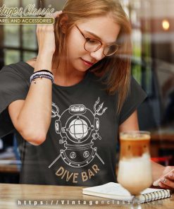 Dive Bar To Find Out More Shirt Dive Bar Shirt Club Women TShirt