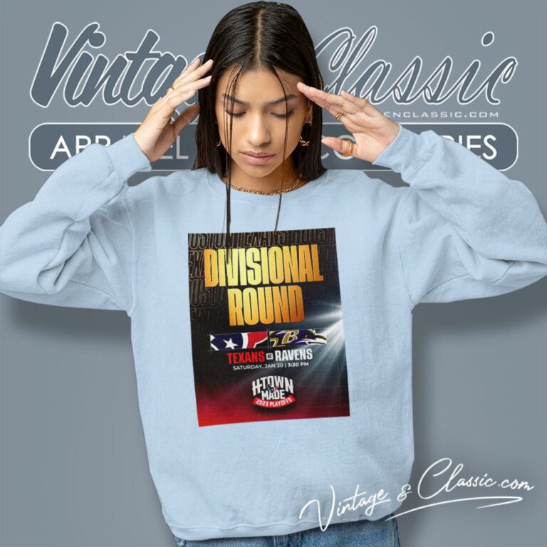 Divisional Round Houston Texans Vs Baltimore Ravens Saturday Jan 20 Sweatshirt Divisional Round Houston Texans Vs Baltimore Ravens Saturday Jan 20 Sweatshirt