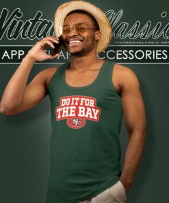 Do It For The Bay San Francisco 49ers Tank Top Racerback 1