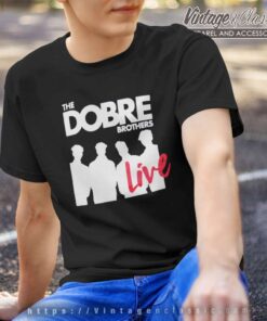 Dobre Brothers Shirt Live Tour T Shirt