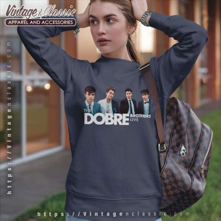 Dobre Brothers Shirt The Dobre Brothers Lives Sweatshirt Dobre Brothers Shirt The Dobre Brothers Lives Sweatshirt