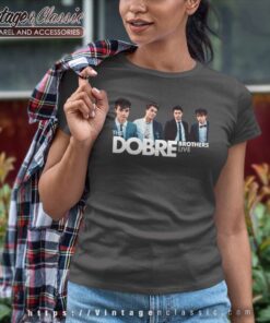 Dobre Brothers Shirt The Dobre Brothers Lives Women TShirt