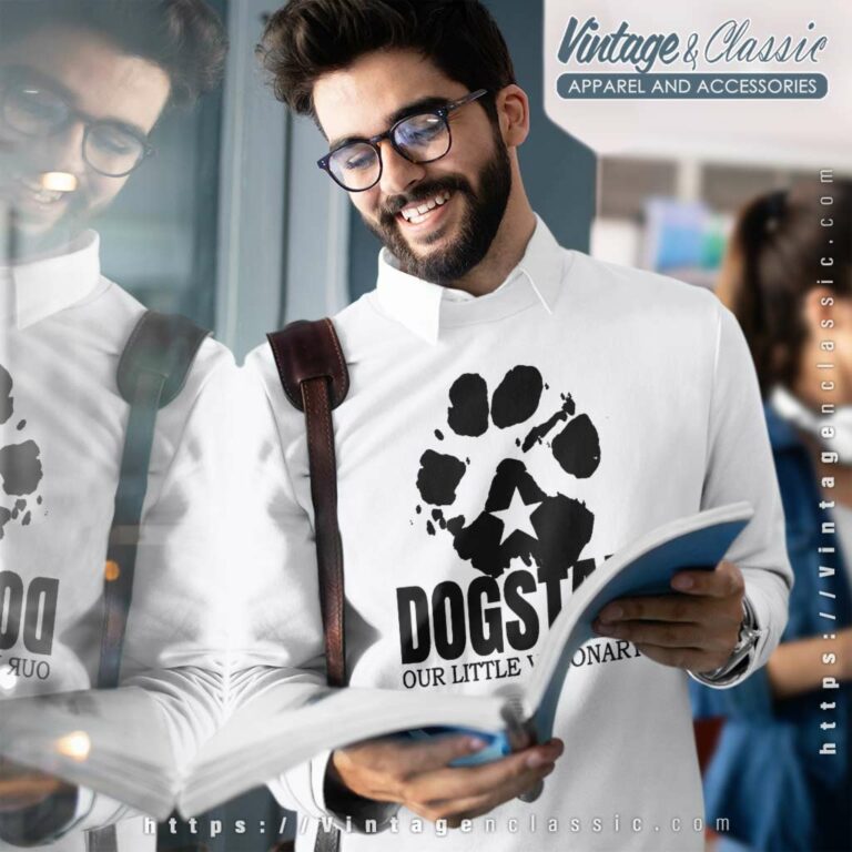 Dogstar Shirt Our Little Visionary Sweatshirt Dogstar Shirt Our Little Visionary Sweatshirt