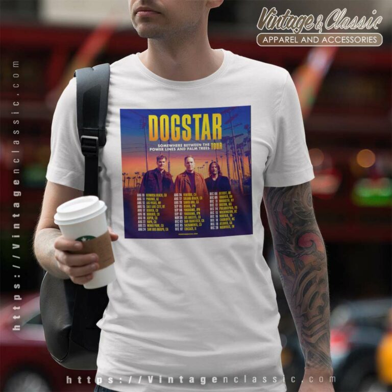 Dogstar Shirt Somewhere Between The Power Lines And Palm Tree T Shirt Dogstar Shirt Somewhere Between The Power Lines And Palm Tree T Shirt