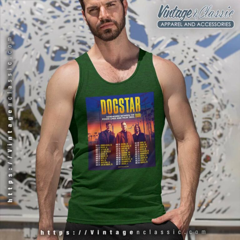 Dogstar Shirt Somewhere Between The Power Lines And Palm Tree Tank Top Racerback Dogstar Shirt Somewhere Between The Power Lines And Palm Tree Tank Top Racerback