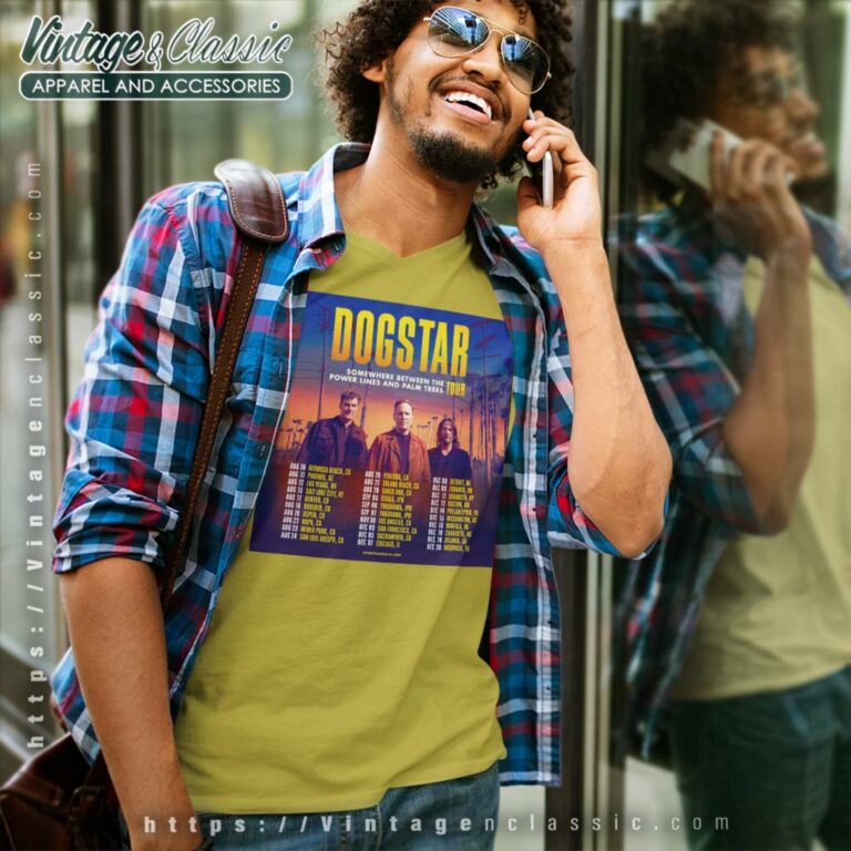 Dogstar Shirt Somewhere Between The Power Lines And Palm Tree V Neck TShirt Dogstar Shirt Somewhere Between The Power Lines And Palm Tree V Neck TShirt