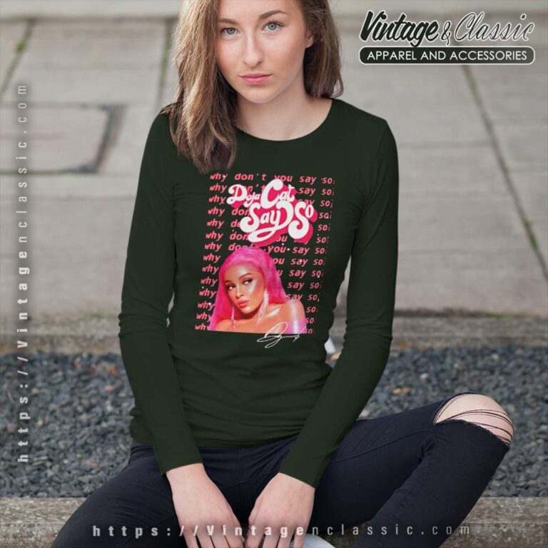 Doja Cat Shirt Say So Signature Long Sleeve Tee Doja Cat Shirt Say So Signature Long Sleeve Tee