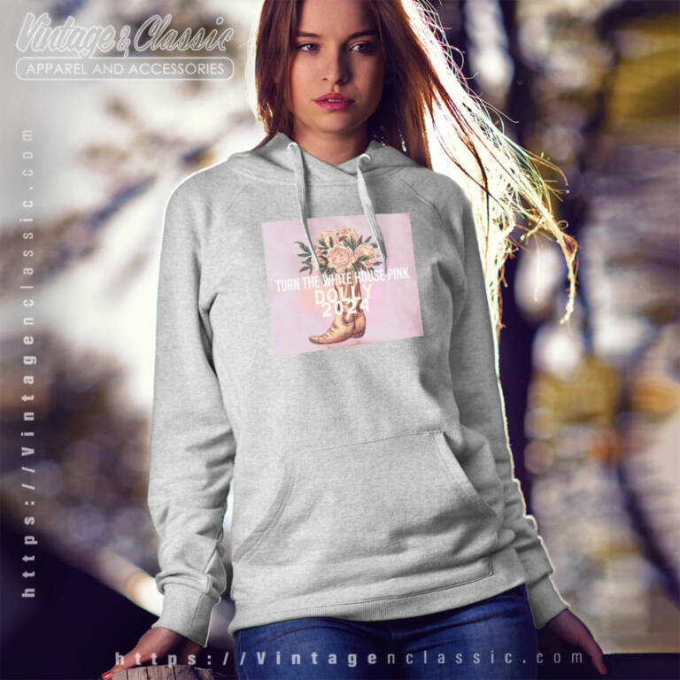 Dolly Parton For President Shirt Presidential Election 2024 Hoodie Dolly Parton For President Shirt Presidential Election 2024 Hoodie