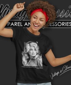 Dolly Parton It S Hard To Be A Diamond In A Rhinestone World Shirt 6 Dolly Parton It S Hard To Be A Diamond In A Rhinestone World Women TShirt 1