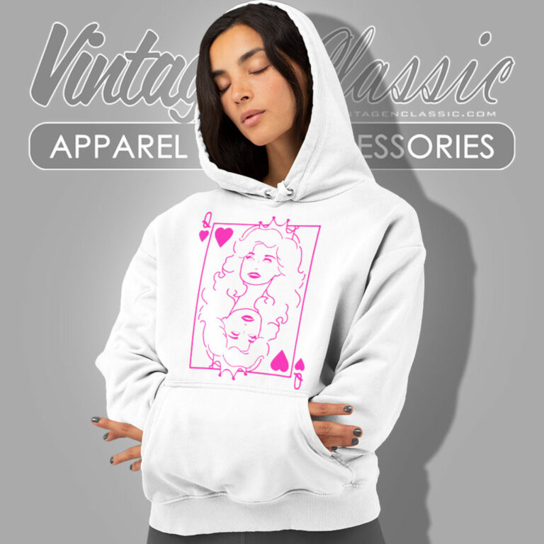 Dolly Playing Card Shirt Queen Of Dolly Parton Hoodie Dolly Playing Card Shirt Queen Of Dolly Parton Hoodie