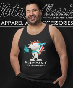 Dolphins Snoopy Ill Be There For You Nfl 2023 Tank Top Racerback