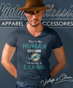 Dolphins This Is My Human Costume Im Really A Miami V Neck TShirt