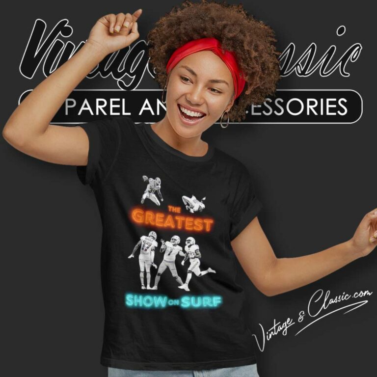 Dolphins Tua Raheem Tyreek Achane And Waddle The Greatest Show On Surf Women TShirt Dolphins Tua Raheem Tyreek Achane And Waddle The Greatest Show On Surf Women TShirt