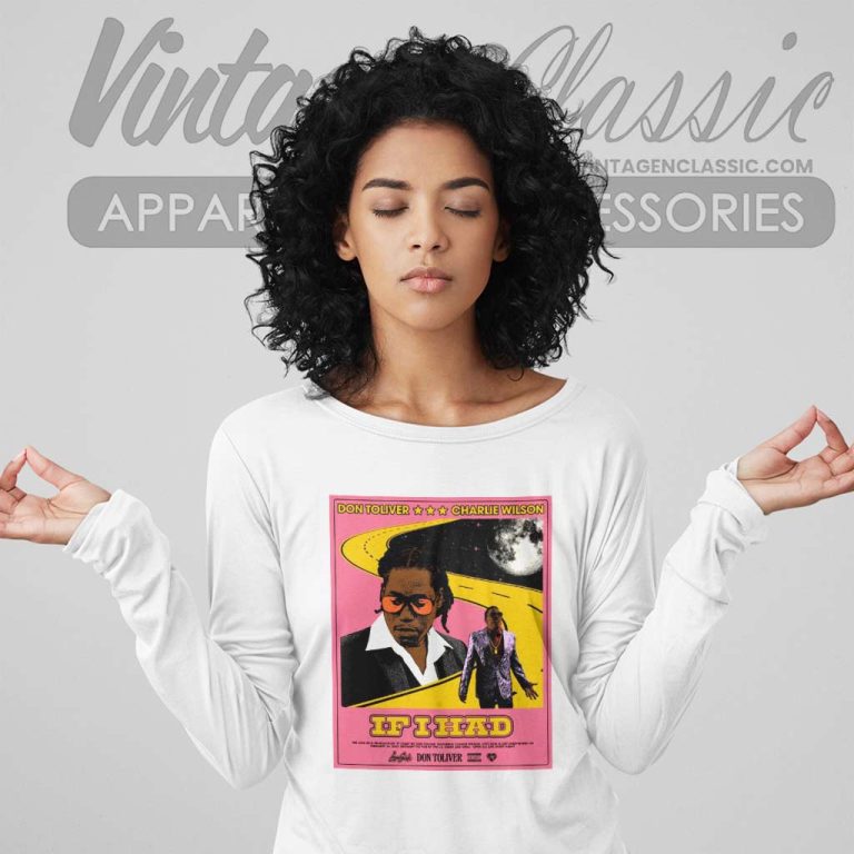 Don Toliver Charlie Wilson If I Had Long Sleeve Tee Don Toliver Charlie Wilson If I Had Long Sleeve Tee
