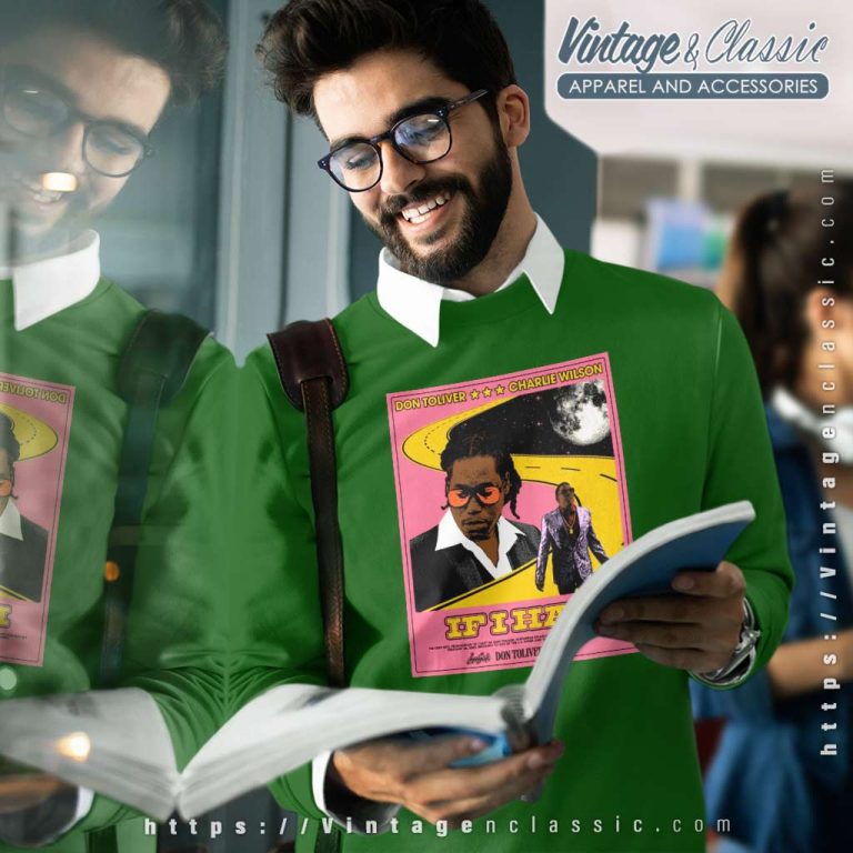 Don Toliver Charlie Wilson If I Had Sweatshirt Don Toliver Charlie Wilson If I Had Sweatshirt