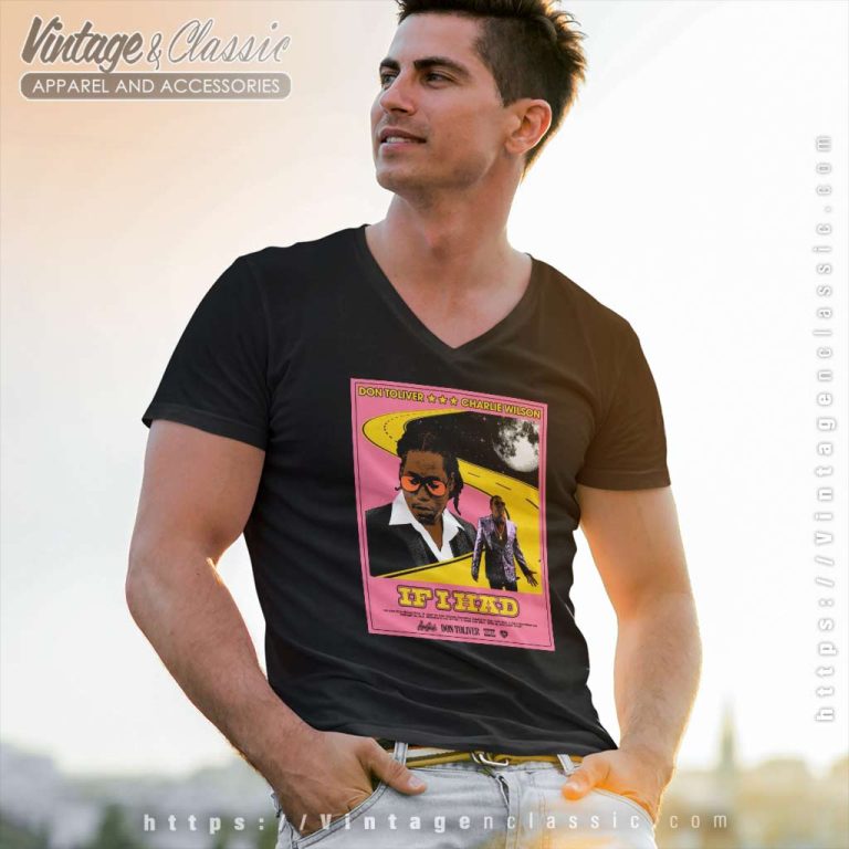 Don Toliver Charlie Wilson If I Had V Neck TShirt Don Toliver Charlie Wilson If I Had V Neck TShirt