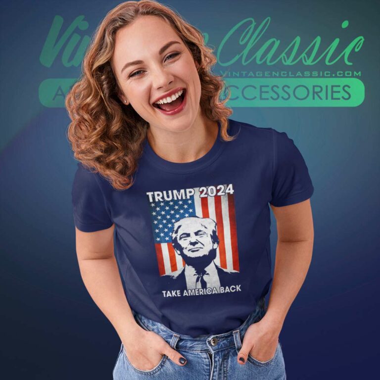 Donald Trump 2024 Take America Back American Flag Women TShirt Donald Trump 2024 Take America Back American Flag Women TShirt