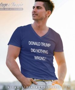 Donald Trump Did Nothing Wrong Laura Loomer V Neck TShirt