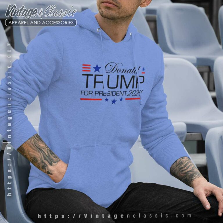 Donald Trump For President 2024 Hoodie Donald Trump For President 2024 Hoodie