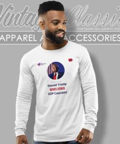 Donald Trump Has Won New Hampshires Gop Primary Long Sleeve Tee
