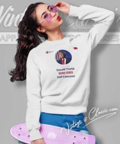 Donald Trump Has Won New Hampshires Gop Primary Sweatshirt