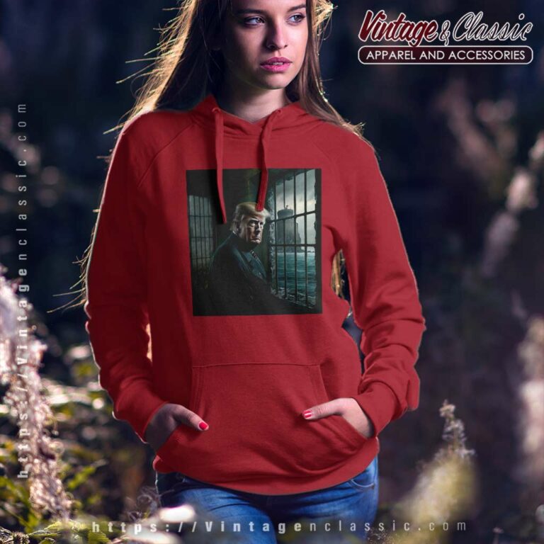 Donald Trump In Alcatraz Prison Hoodie Donald Trump In Alcatraz Prison Hoodie